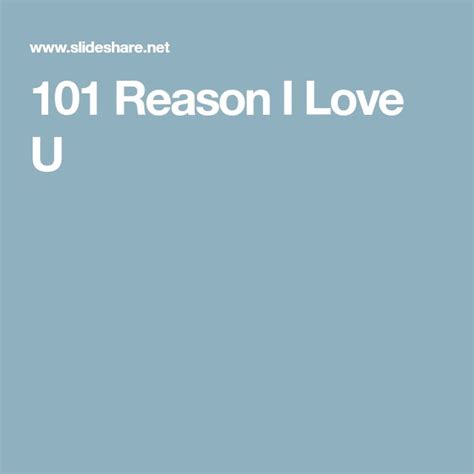 101 Reason I Love U 100 Reasons Why I Love You Reasons