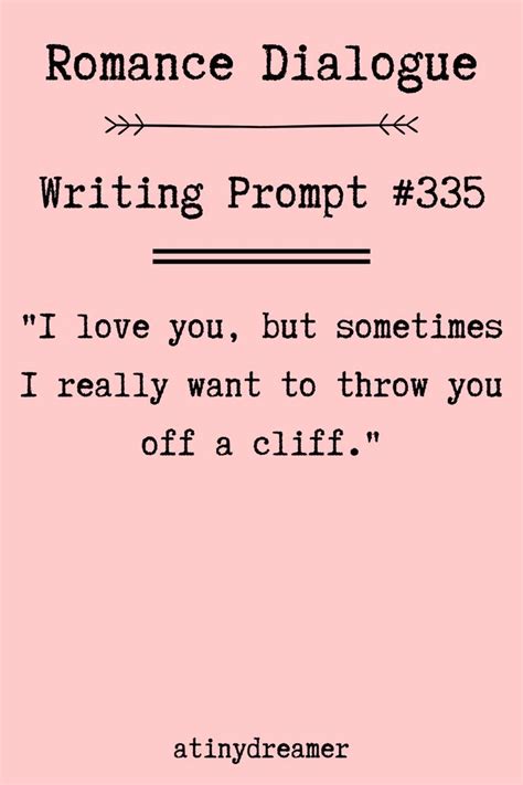 Writing Prompts Romance Writing Prompts For Writers Book Prompts Writing Dialogue Prompts