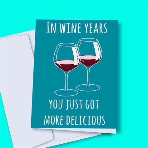 Instant Download In Wine Years You Just Got More Delicious Funny