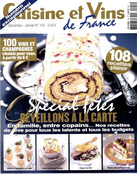 Cuisine Et Vins De France N Abonnement Cuisine Et Vins De France Abonnement Magazine
