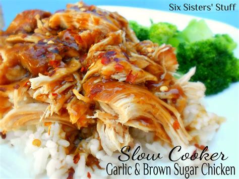 Slow Cooker Garlic And Brown Sugar Chicken Six Sisters Stuff