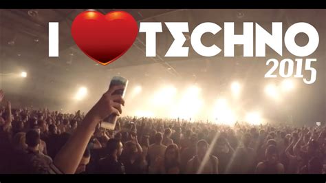 I Love Techno 2015 Aftermovie Unofficial Youtube