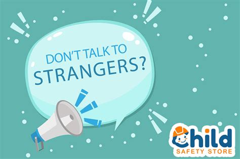 Is Dont Talk To Strangers Still Good Advice — Child Safety Store