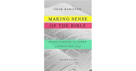 Making Sense Of The Bible Leader Guide Rediscovering The Power Of