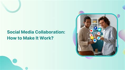 Social Media Collaboration How To Make It Work