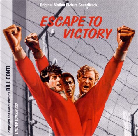 Bill Conti Escape To Victory Original Motion Picture Soundtrack