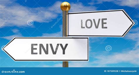 Envy And Love As Different Choices In Life Pictured As Words Envy