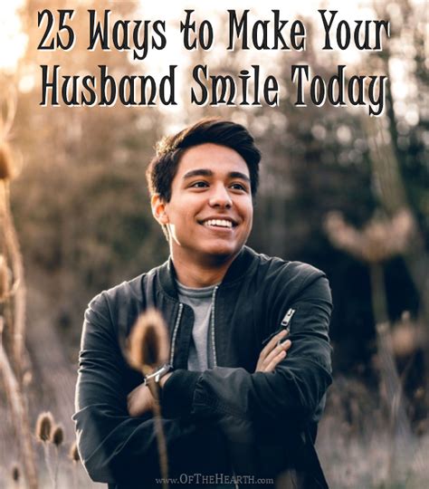 25 Ways To Make Your Husband Smile Today