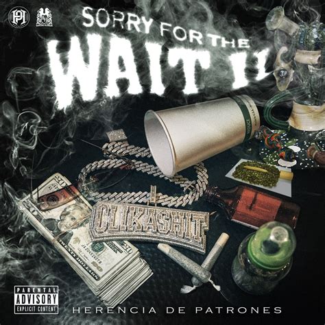 ‎sorry For The Wait 2 By Herencia De Patrones On Apple Music