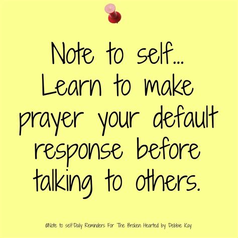 Note To Selfaug 12th Note To Self Quotes Note To Self Faith Quotes