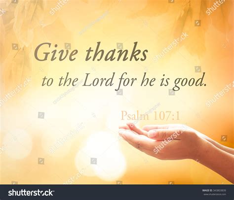 Praying Hands And Text For Give Thanks To The Lord For He Is Good