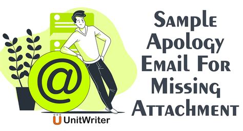 Sample Apology Email For Missing Attachment Unitwriter