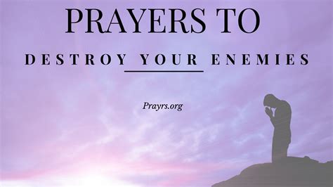 7 Powerful Prayers To Destroy Your Enemies Prayrs
