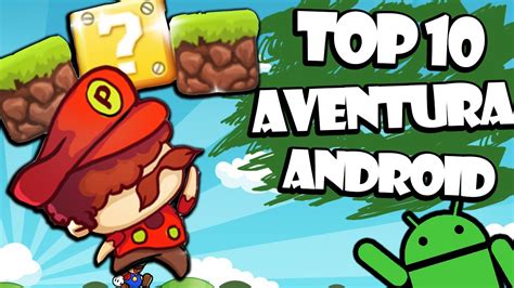Os 10 Melhores Jogos De Aventura Para Android 86 2015 Youtube