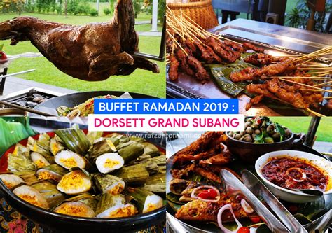 Jalan ss12/1, subang jaya 47500, malaysia. Buffet Ramadan 2019 - Dorsett Grand Subang | RAFZAN TOMOMI ...