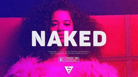 Ella Mai Naked Remix RnBass FlipTunesMusic YouTube Music