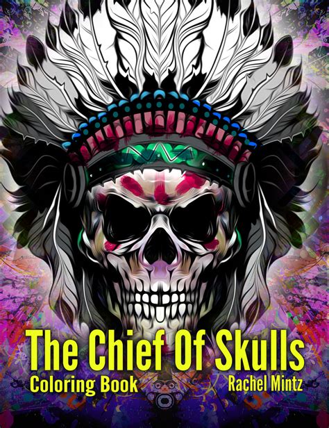 The Chief Of Skulls Coloring Pdf Book 30 Native American Skulls Wi