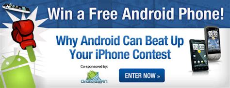 Contest Why Android Can Beat Up Your Iphone