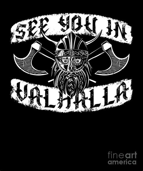See You In Valhalla Viking Digital Art By Bemi90 Fine Art America
