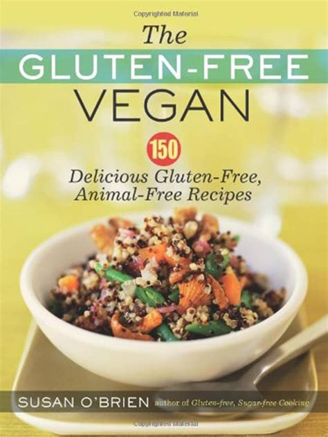 6 Amazing Gluten Free Vegan Cookbooks Youll Love