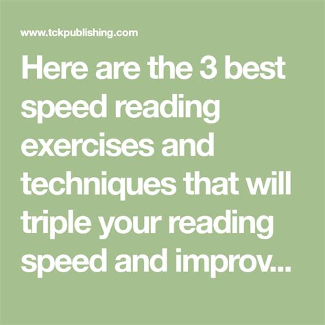 Speed Reading Techniques How To Triple Your Reading Speed And Improve Your Comprehension Tck