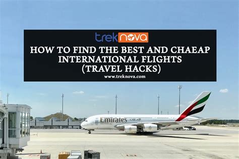 How To Find Best And Cheap International Flights Travel Tips