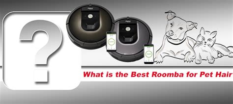 Quick reviews of best 15 roomba for pet hair and hardwood floors. The Best Roomba for Pet Hair(Dogs and Cats) on Carpet and ...