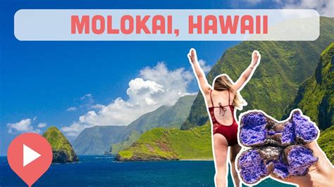 Best Things To Do In Molokai Hawaii