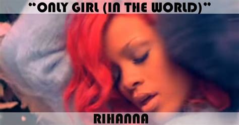 Only Girl In The World Song By Rihanna Music Charts Archive