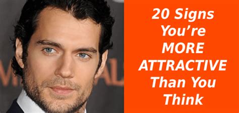 20 subtle signs you re more attractive man than you think mhft