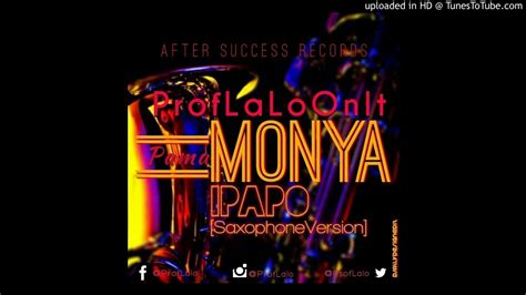 soul jah love pamamonya ipapo saxophone version produced by prof lalo youtube