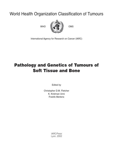 Old Who Classification Of Soft Tissue Tumours Pdf Biopsy Metastasis