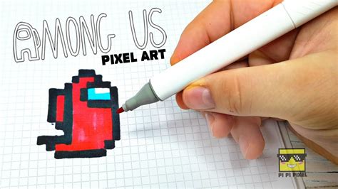 Among Us • ИМПОСТЕР Pixel Art РИСУНКИ ПО КЛЕТОЧКАМ Draw Youtube