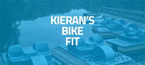 Bike Fitting With Kieran Whelan Bike Fit Studio