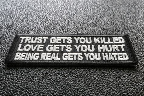 Trust Gets You Killed Love Gets You Hurt Being Real Gets You Hated