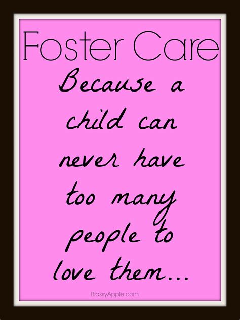 Foster Care Quotes Quotesgram Foster Parent Quotes Foster Care