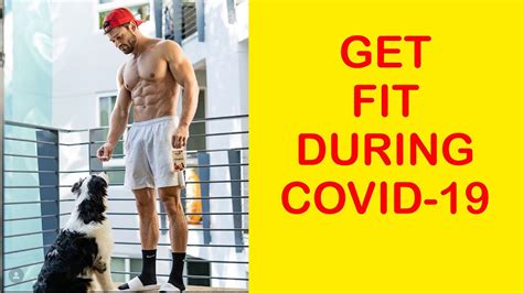 How To Get Fit During Covid 19 Quarantine Youtube