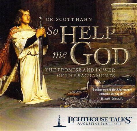 So Help Me God The Promise And Power Of The Sacraments Cd Cardinal