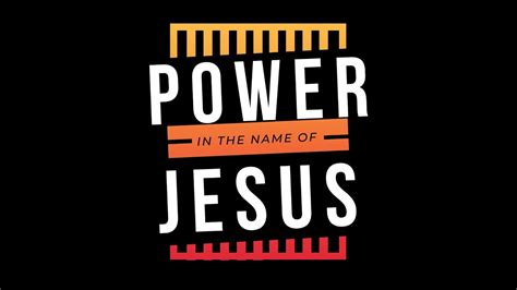 Power In The Name Of Jesus Part 1 Youtube