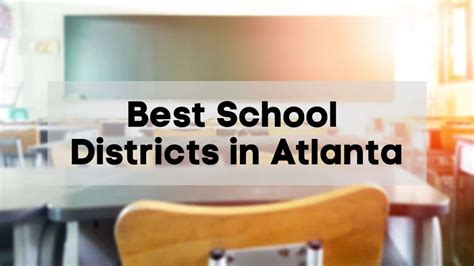 Best School Districts In Atlanta 2024 Best Schools In Atlanta Guide