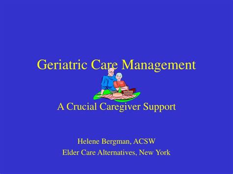 Ppt Geriatric Care Management Powerpoint Presentation Free Download