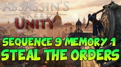 Assassins Creed Unity Sequence Memory Steal The Orders Fully