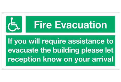 Fire Evacuation If You Will Require Assistance To Evacuate The Building