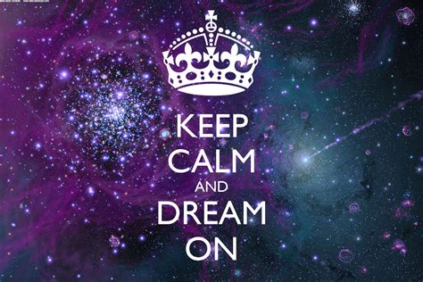 Keep Calm And Dream On Poster Julia Keep Calm O Matic