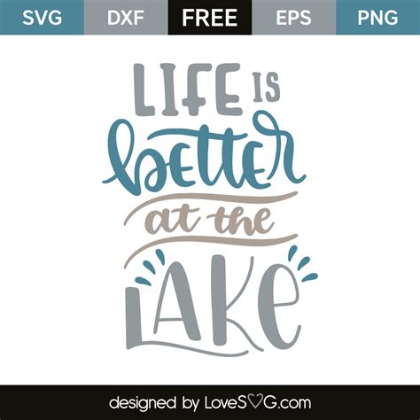 Life is better at the lake | Lovesvg.com