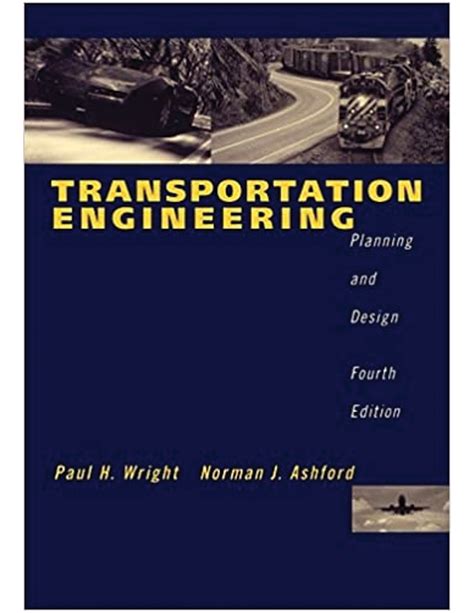 Transportation Engineering Planning And Design Fourth Edition