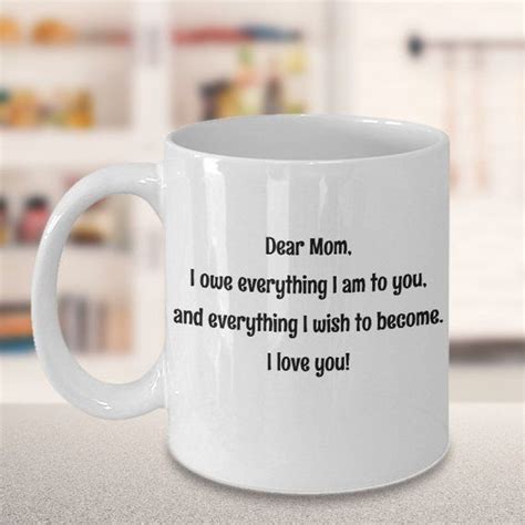 Dear Mom Mug Sentimental T For Mom Mothers Day Mug T Etsy Sentimental Ts