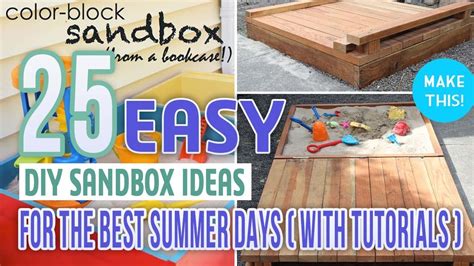 25 Easy Diy Sandbox Ideas For The Best Summer Days With Tutorials Youtube