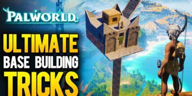 Khrazegaming Palworld Life Saving Base Building Tips Tricks