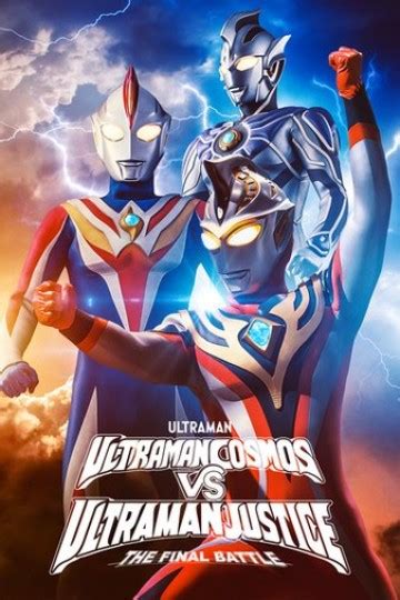 Watch Ultraman Cosmos Vs Ultraman Justice The Final Battle Online